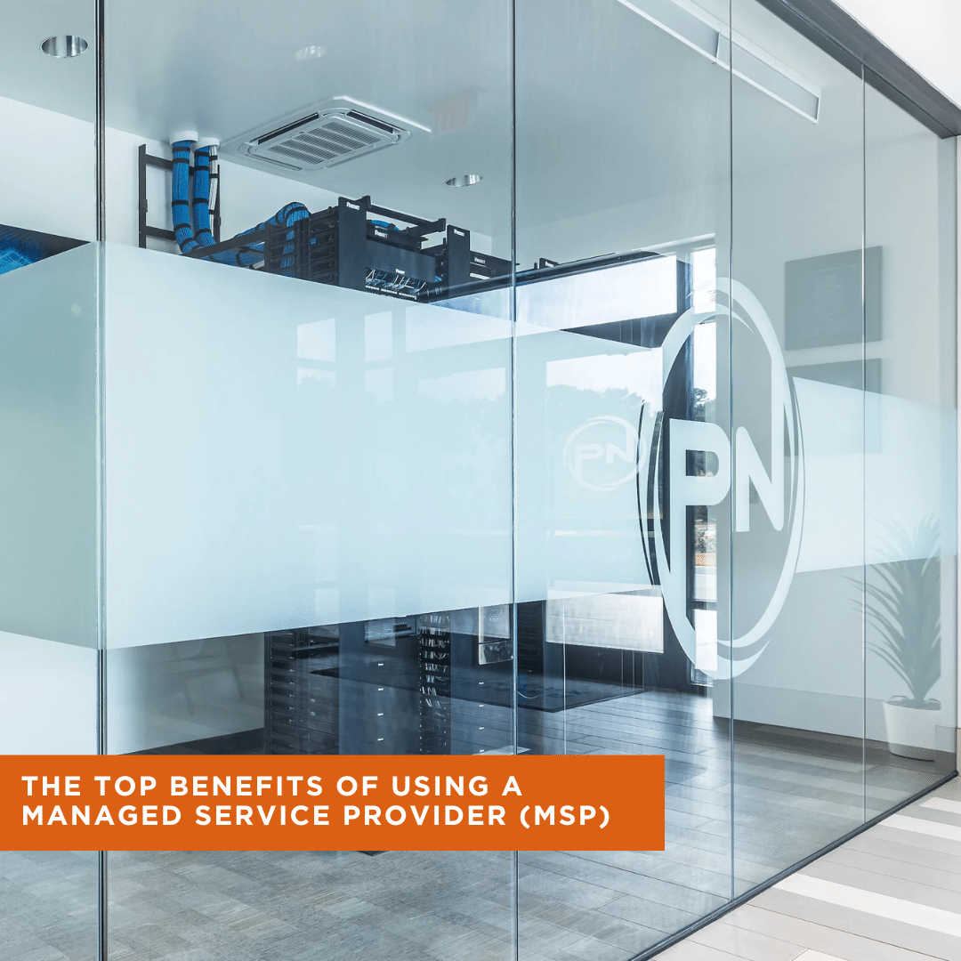 The Top Benefits of Using a MSP