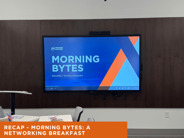A recap of Morning Bytes: A Networking Breakfast